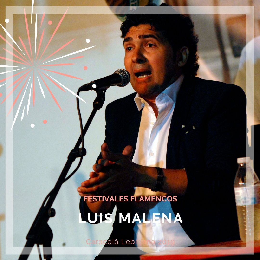 Artistas flamencos 54 Caracolá Lebrijana 2019_Luis Malena